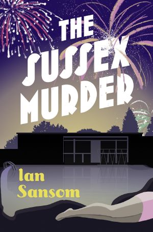 [The County Guides 05] • The Sussex Murder